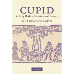 Cupid in Early Modern Literature and Culture
