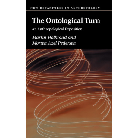 The Ontological Turn: An Anthropological Exposition