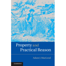 Property and Practical Reason