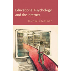 Educational Psychology and the Internet