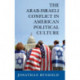 The Arab-Israeli Conflict in American Political Culture