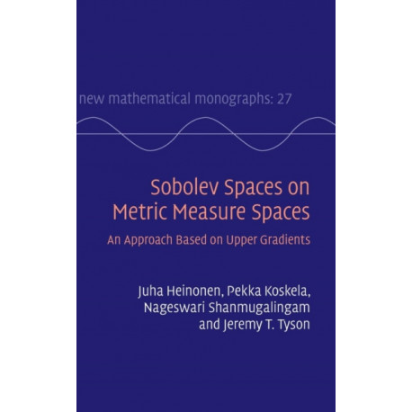 Sobolev Spaces on Metric Measure Spaces: An Approach Based on Upper Gradients