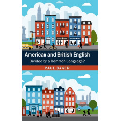 American and British English: Divided by a Common Language?