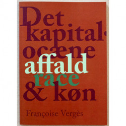 Det kapitalocæne affald, race & køn