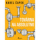Továrna na absolutno