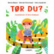 Tør du?