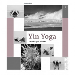 Yin Yoga: Stræk dig til velvære vol.1