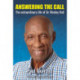 Answering the Call: The Extraordinary Life of Sir Wesley Hall