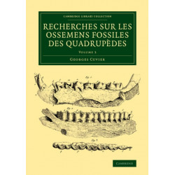 Recherches sur les ossemens fossiles des quadrupedes
