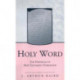 Holy Word: The Paradigm of New Testament Formation
