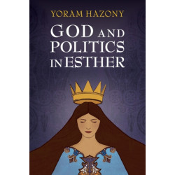 God and Politics in Esther