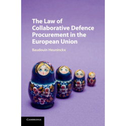 The Law of Collaborative Defence Procurement in the European Union