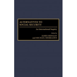 Alternatives to Social Security: An International Inquiry