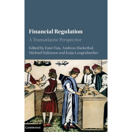 Financial Regulation: A Transatlantic Perspective