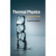 Thermal Physics: Energy and Entropy
