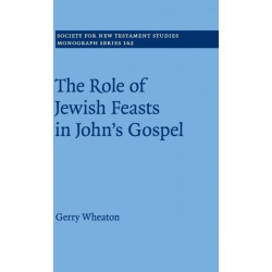The Role of Jewish Feasts in John's Gospel