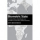 Biometric State: The Global Politics of Identification and Surveillance in South Africa, 1850 to the Present