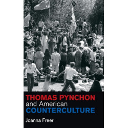 Thomas Pynchon and American Counterculture