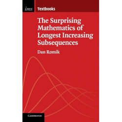 The Surprising Mathematics of Longest Increasing Subsequences