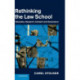 Rethinking the Law School: Education, Research, Outreach and Governance