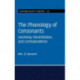 The Phonology of Consonants: Harmony, Dissimilation and Correspondence