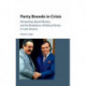 Party Brands in Crisis: Partisanship, Brand Dilution, and the Breakdown of Political Parties in Latin America