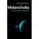 Melancholia: The Western Malady