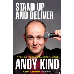 Stand Up and Deliver: A nervous rookie on the comedy circuit