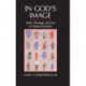 In God's Image: Myth, Theology, and Law in Classical Judaism