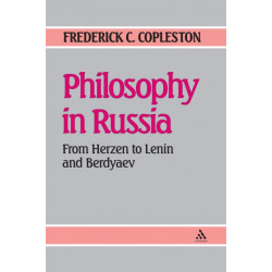 Philosophy in Russia: From Herzen to Lenin and Berdyaev