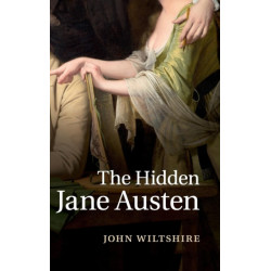 The Hidden Jane Austen