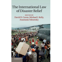 The International Law of Disaster Relief
