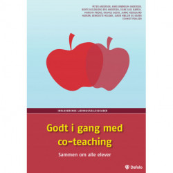 Godt i gang med co-teaching: Sammen om alle elever