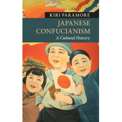 Japanese Confucianism: A Cultural History