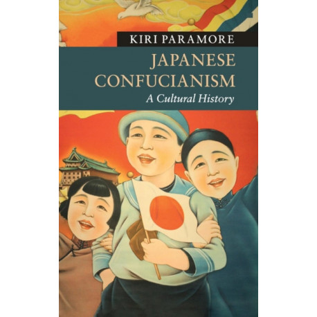 Japanese Confucianism: A Cultural History