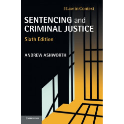 Sentencing and Criminal Justice