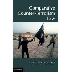Comparative Counter-Terrorism Law