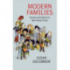 Modern Families: Parents and Children in New Family Forms
