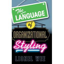 The Language of Organizational Styling