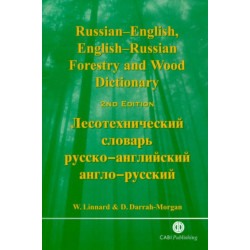 Russian-English, English-Russian Forestry and Wood Dictionary