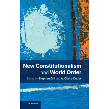 New Constitutionalism and World Order