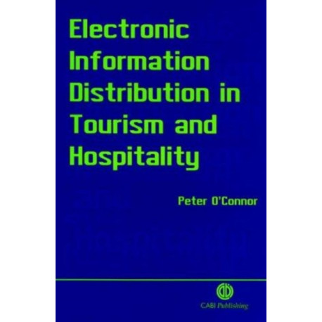 Electronic Information Distribution in Tourism and Hospitality