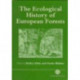 Ecological History of European Forests