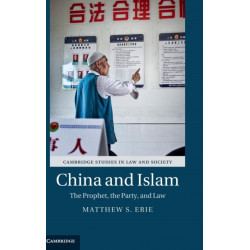 China and Islam: The Prophet, the Party, and Law