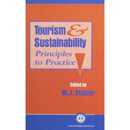 Tourism and Sustainability: Principles to Practice