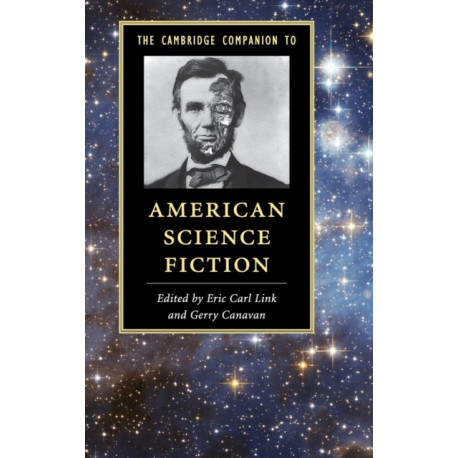 The Cambridge Companion to American Science Fiction