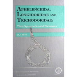Aphelenchida, Longidoridae and Trichodoridae: Their Systematics and Bionomics
