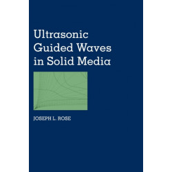 Ultrasonic Guided Waves in Solid Media