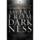 Ascent from Darkness: How Satan's Soldier Became God's Warrior