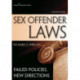 Sex Offender Laws, Second Edition: Failed Policies, New Directions